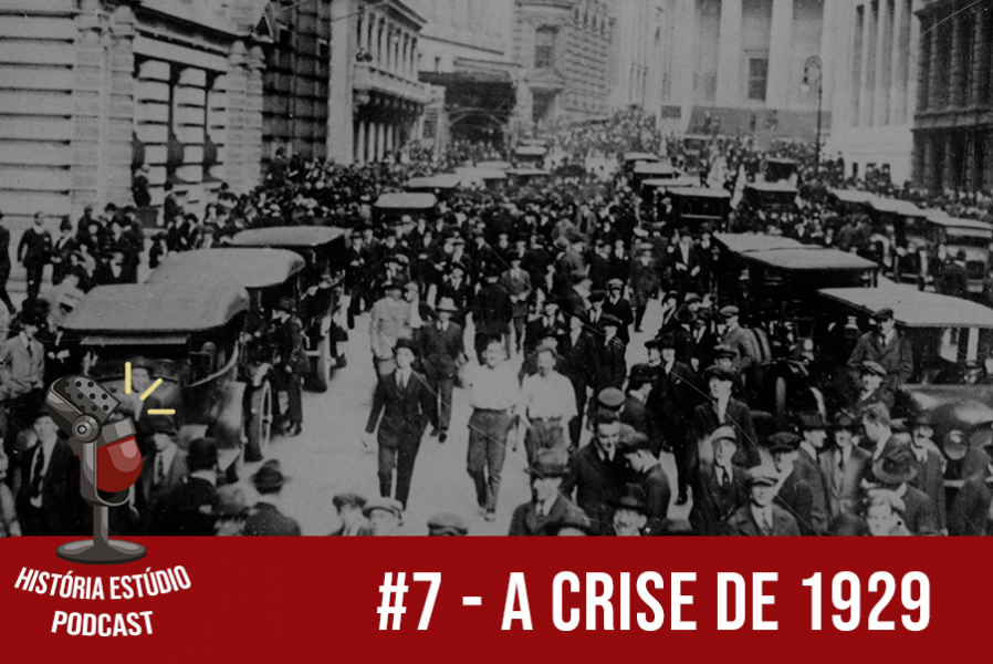 Crise de 29 - Podcast